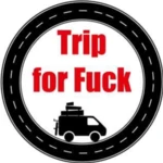 Trip For Fuck