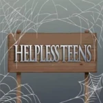 Helpless Teens Helpless Teens