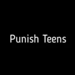 Punish Teens Punish Teens