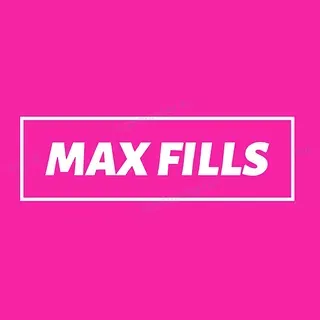 Max Fills